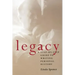 Legacy: A Step-By-Step Guide To Writing Personal History