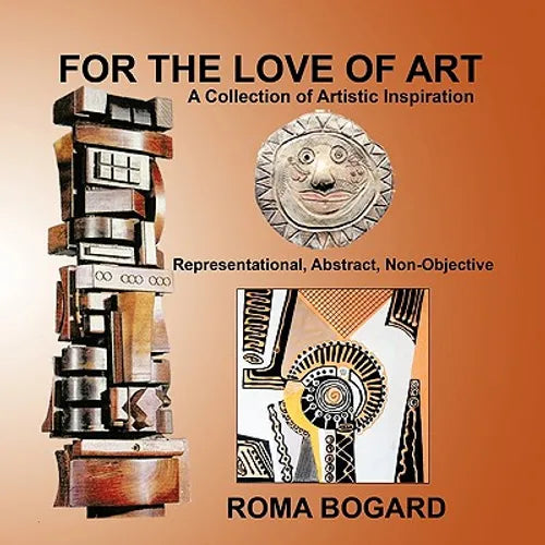 For The Love of Art: A Collection of Artistic Inspiration
