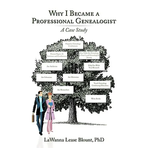 Why I Became a Professional Genealogist: A Case Study