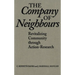The Company of Neighbours: Revitalizing Community Through Action-Research