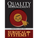 Surgical Systems: Quality Management