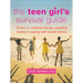 The Teen Girl's Survival Guide: Ten Tips for Making Friends, Avoiding Drama, and Coping with Social Stress