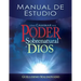 Cómo Caminar En El Poder Sobrenatural de Dios: Manual de Estudio = How to Walk in the Supernatural Power of God (Spanish Language Edition, How to Walk