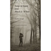 Songs in Sepia and Black and White