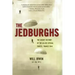 The Jedburghs: The Secret History of the Allied Special Forces, France 1944
