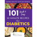 Eating Healthy with Dr. Francis: 101 Quick and Easy 30 Minute Recipes for DIABETICS