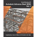 Up and Running with Autodesk Advance Steel 2020: Volume 1