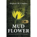Mud Flower: Surviving Schizophrenia and Suicide Through Art