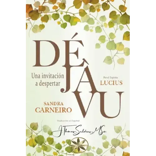 Déjá Vu: Una invitación a despertar