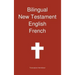 Bilingual New Testament, English - French