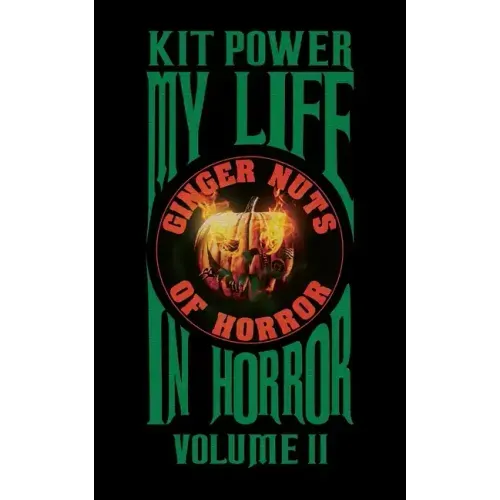 My Life In Horror Volume Two: Paperback edition