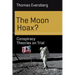 The Moon Hoax?: Conspiracy Theories on Trial