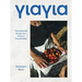 Yiayia: Time-Perfected Recipes from Greece's Grandmothers