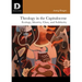 Theology in the Capitalocene: Ecology, Identity, Class, and Solidarity