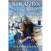 Roland's Story: Inspired By A Stroke
