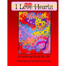 I Love Hearts: A Coloring Book for All