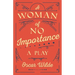 A Woman of No Importance: A Play