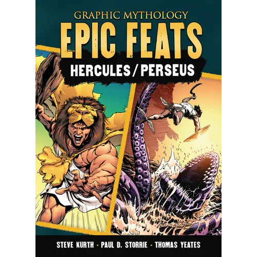 Epic Feats: The Legends of Hercules and Perseus