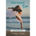 Think Yourself Thin: Lose Weight Naturally through Your Subconscious Mind