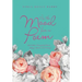 In the Mood for a Poem: And Other Thoughtful Words... Adages, Quotes and Sayings