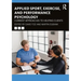 Applied Sport, Exercise, and Performance Psychology: Current Approaches to Helping Clients