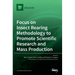 Focus on Insect Rearing Methodology to Promote Scientific Research and Mass Production