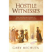 Hostile Witnesses: How the His