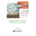 MARS CITY STATES New Societies for a New World