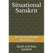 Situational Sanskrit: Quick and Easy Sanskrit