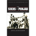 The Sikhs of the Punjab: Unheard Voices of State and Guerilla Violence