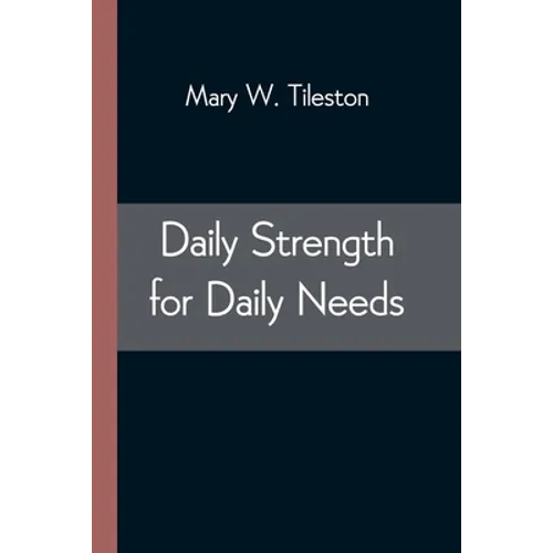 Daily Strength for Daily Needs
