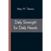 Daily Strength for Daily Needs