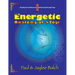 The Energetic Anatomy of a Yogi: Healing the Emotional and Mental Body Through Yoga