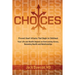 Choices: Your Life and Health Depend on Overcoming Stress, Renewing Health and Relationships