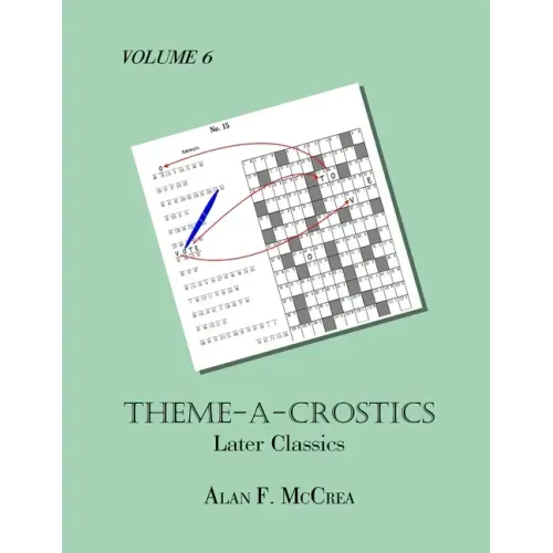 Theme-A-Crostics: Later Classics