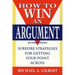 How to Win an Argument