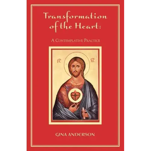 Transformation of the Heart: A Contemplative Practice