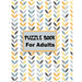 Puzzle book for adults: 80 Mixed puzzle book - Soduko, word search, CodeWord and Kriss Kross 102 pages