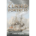 The Cursed Fortress: The Fifth Carlisle & Holbrooke Naval Adventure