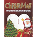 Christmas Word Search Book: Feel The Magic Of These Special Days. Great, Relaxing Fun For Adults and Children.A great idea for gift