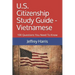 U.S. Citizenship Study Guide - Vietnamese: 100 Questions You Need To Know