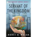 Servant of the Kingdom: A Message of Hope