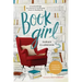 Book Girl: A Journey Through the Treasures and Transforming Power of a Reading Life