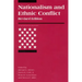 Nationalism and Ethnic Conflict, revised edition