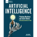 Artificial Intelligence: Thinking Machines and Smart Robots with Science Activities for Kids
