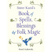 Sister Karol's Book of Spells, Blessings & Folk Magic