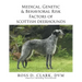 Medical, Genetic & Behavioral Risk Factors of Scottish Deerhounds