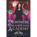 Montrose Paranormal Academy, Book 2: Crossing Nexis: A Young Adult Urban Fantasy Academy Novel