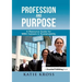 Profession and Purpose: A Resource Guide for MBA Careers in Sustainability