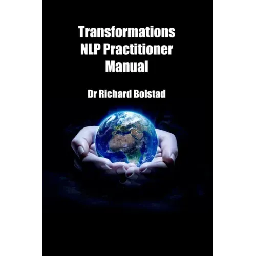 Transformations NLP Practitioner Manual